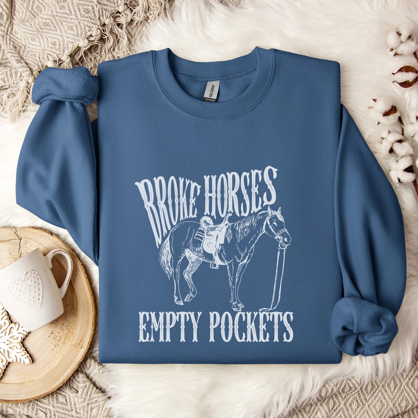 Broke Horses, Empty Pockets Unisex Crewneck