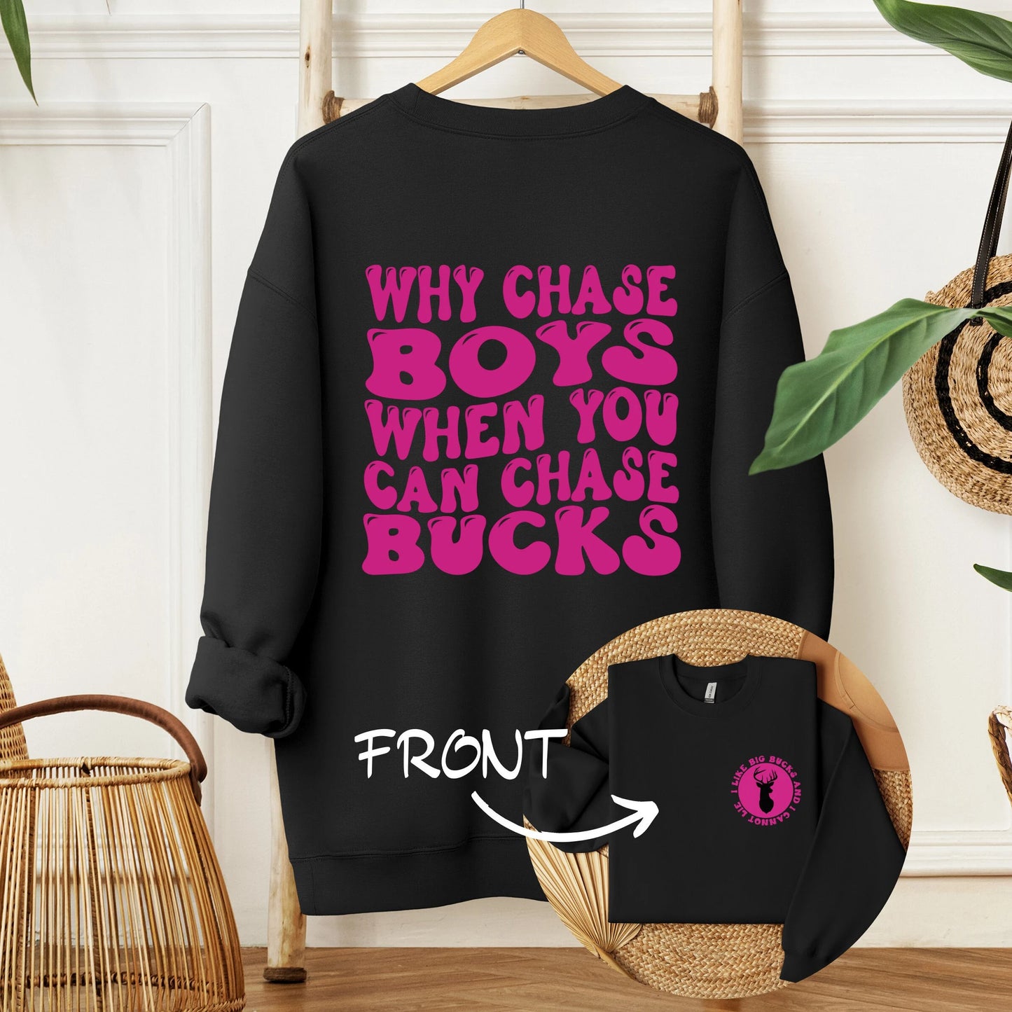 Chase Bucks not Boys Unisex Crewneck